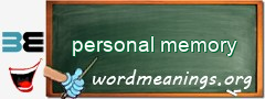 WordMeaning blackboard for personal memory